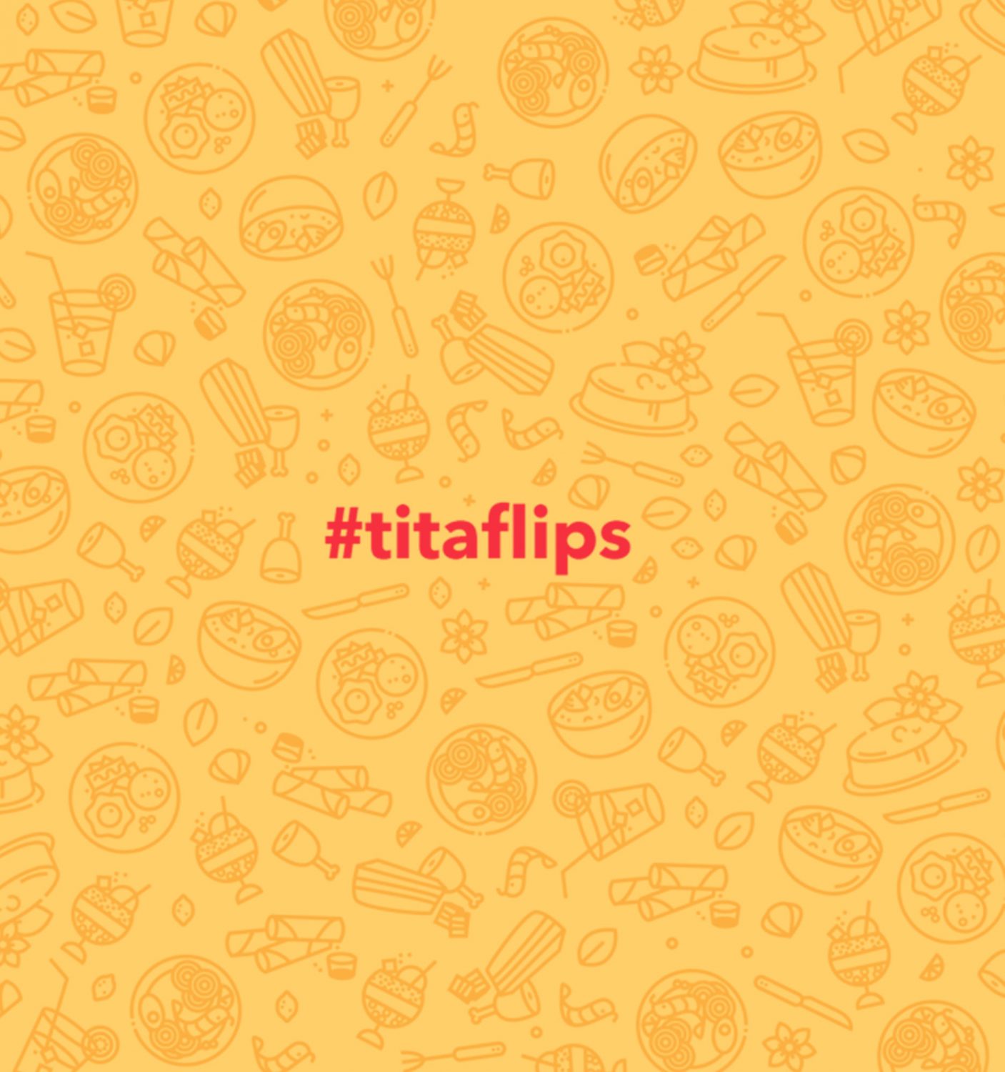"#titaflips" hashtag on food background